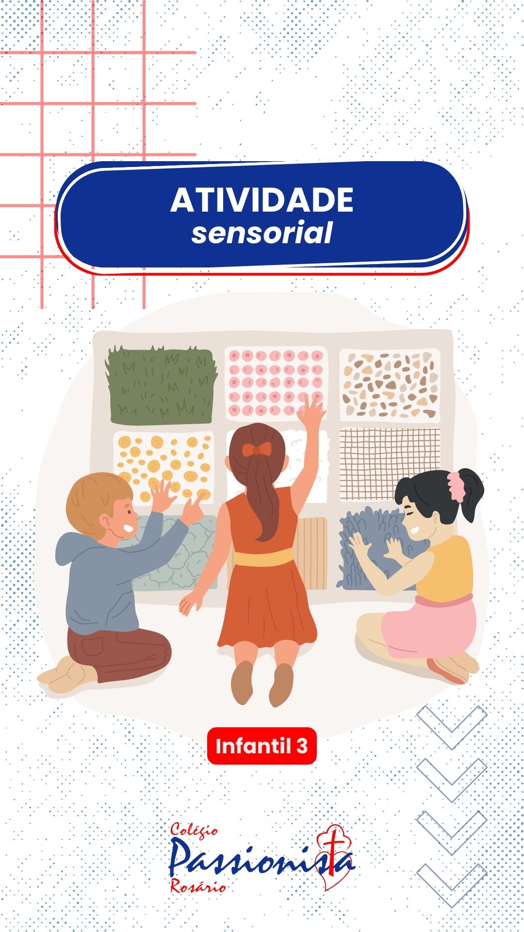Atividade Sensorial - Infantil 3 - Ros�rio Rede Passionista de Educa��o