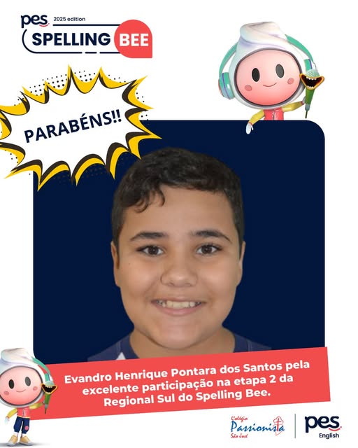 Parab�ns! Nosso educando brilhou na etapa 2 da Regional Sul da Spelling Bee - S�o Jos� Rede Passionista de Educa��o