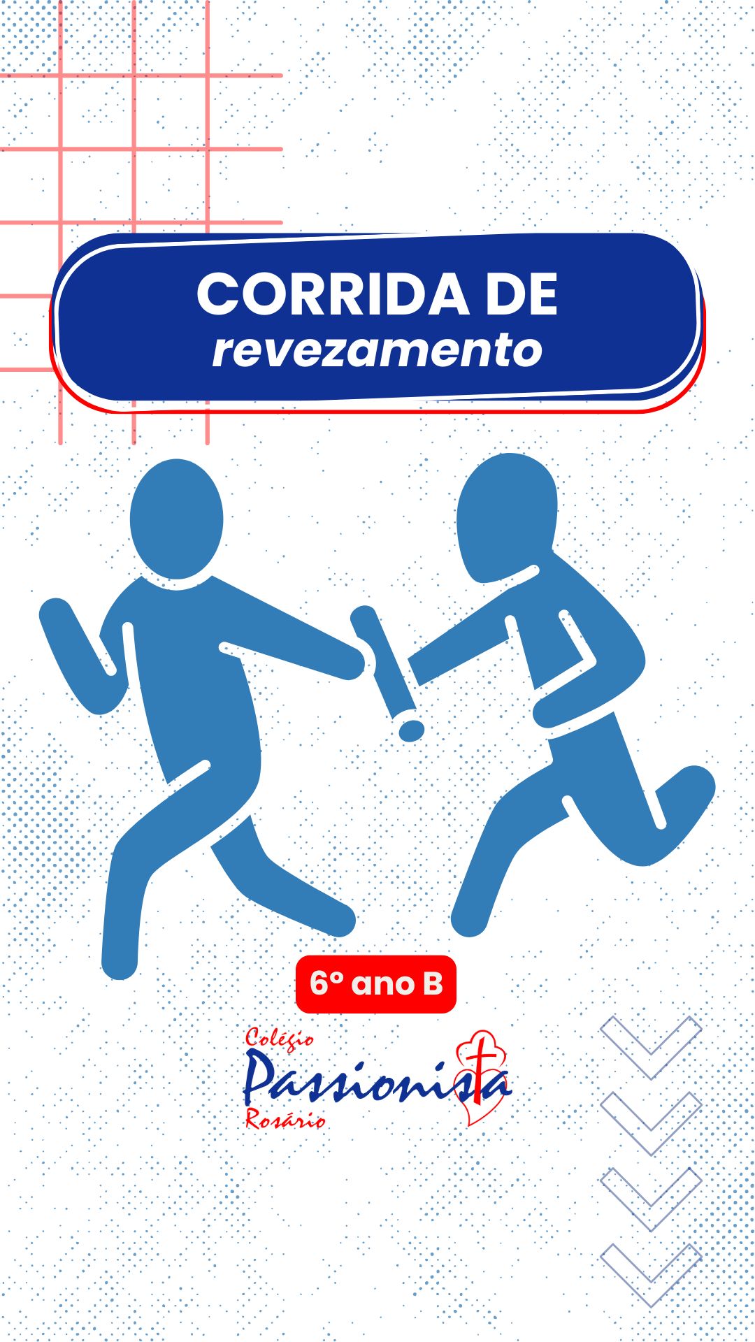 Corrida de revezamento - 6� ano B - Ros�rio Rede Passionista de Educa��o