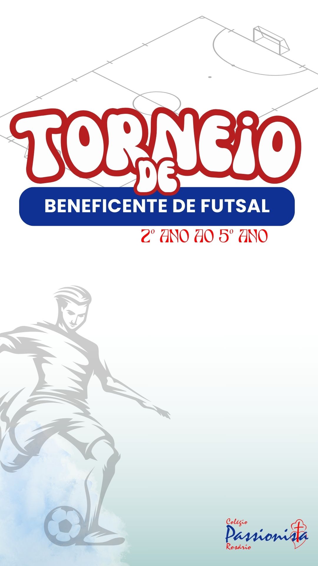 Torneio Beneficente de Futsal - Ros�rio Rede Passionista de Educa��o