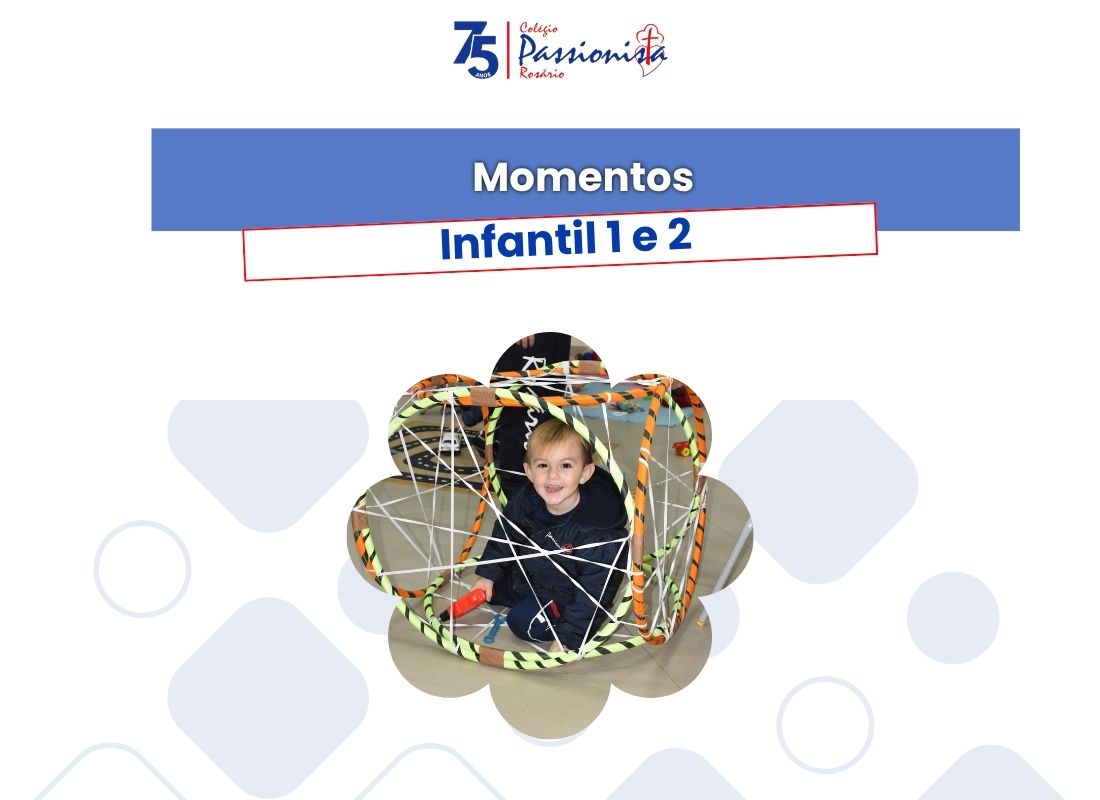 Momentos - Infantil 1 e 2 - Ros�rio Rede Passionista de Educa��o