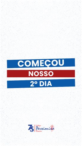 2� dia Educa��o Infantil - 1� e 2� ano Fund I - Ros�rio Rede Passionista de Educa��o