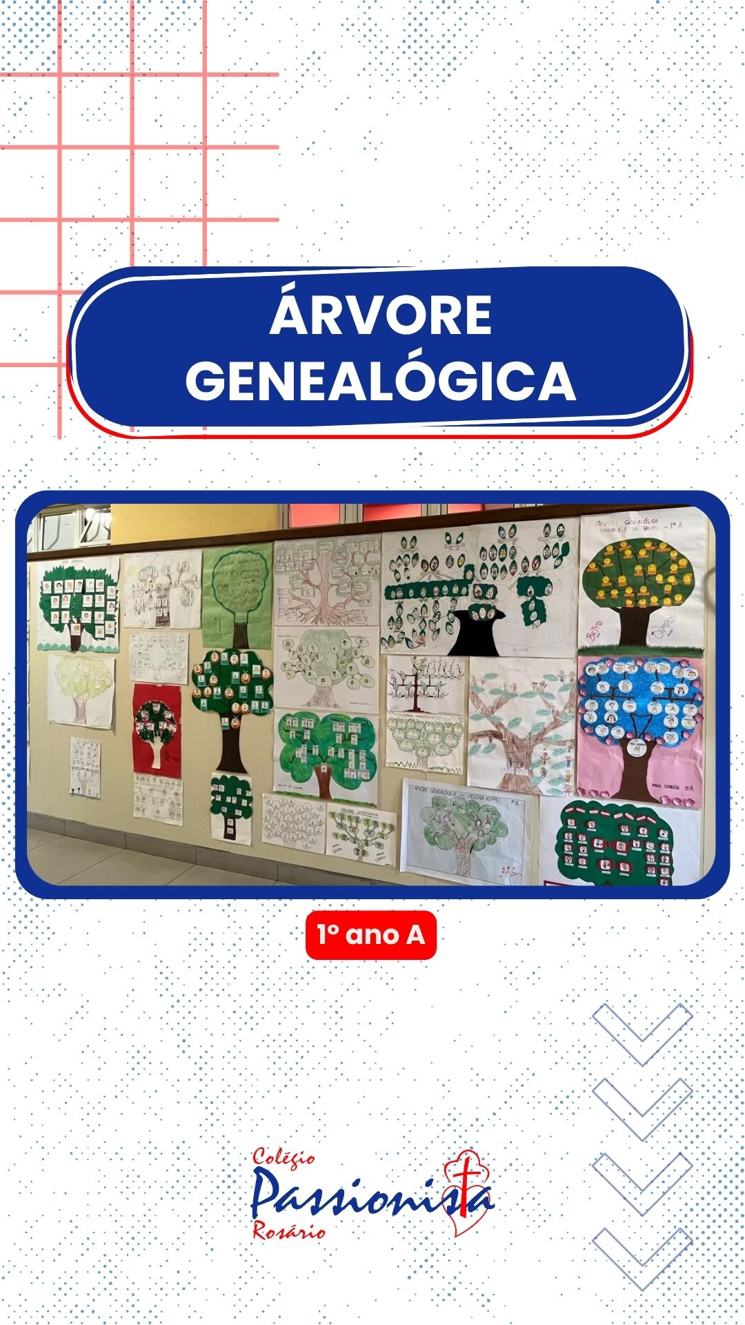�rvore Geneal�gica - 1� ano A - Ros�rio Rede Passionista de Educa��o