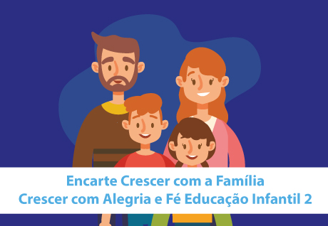 Mat�ria 4 - Crescer com a Fam�lia - S�o Paulo da Cruz Rede Passionista de Educa��o