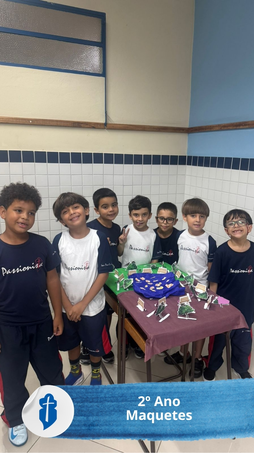 Maquetes com o 2� Ano - S�o Paulo da Cruz Rede Passionista de Educa��o