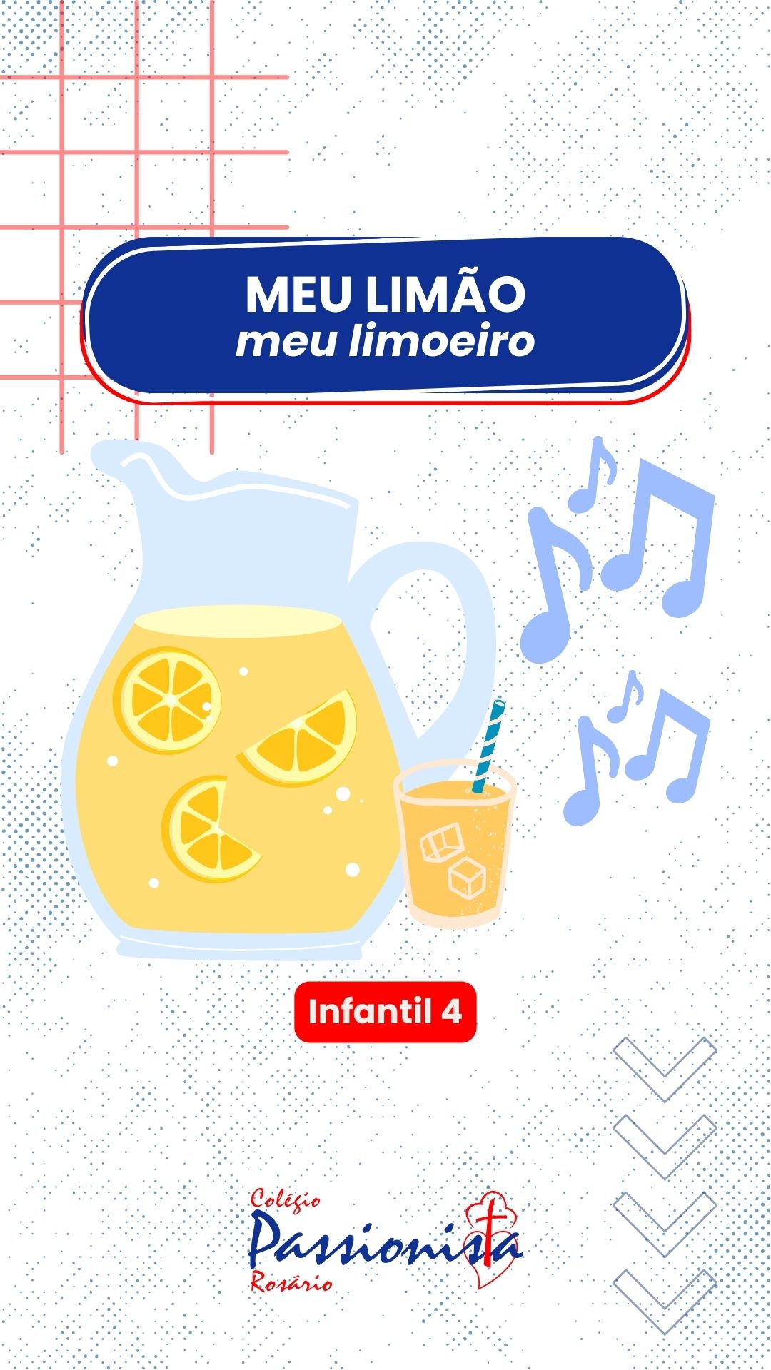Meu lim�o, meu limoeiro - Infantil 4 - Ros�rio Rede Passionista de Educa��o