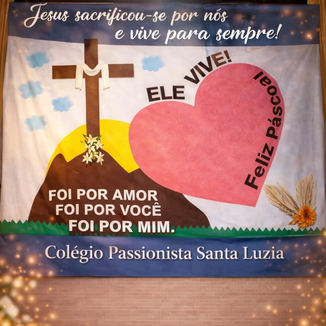 P�scoa � tempo de esperan�a! - Santa Luzia Rede Passionista de Educa��o