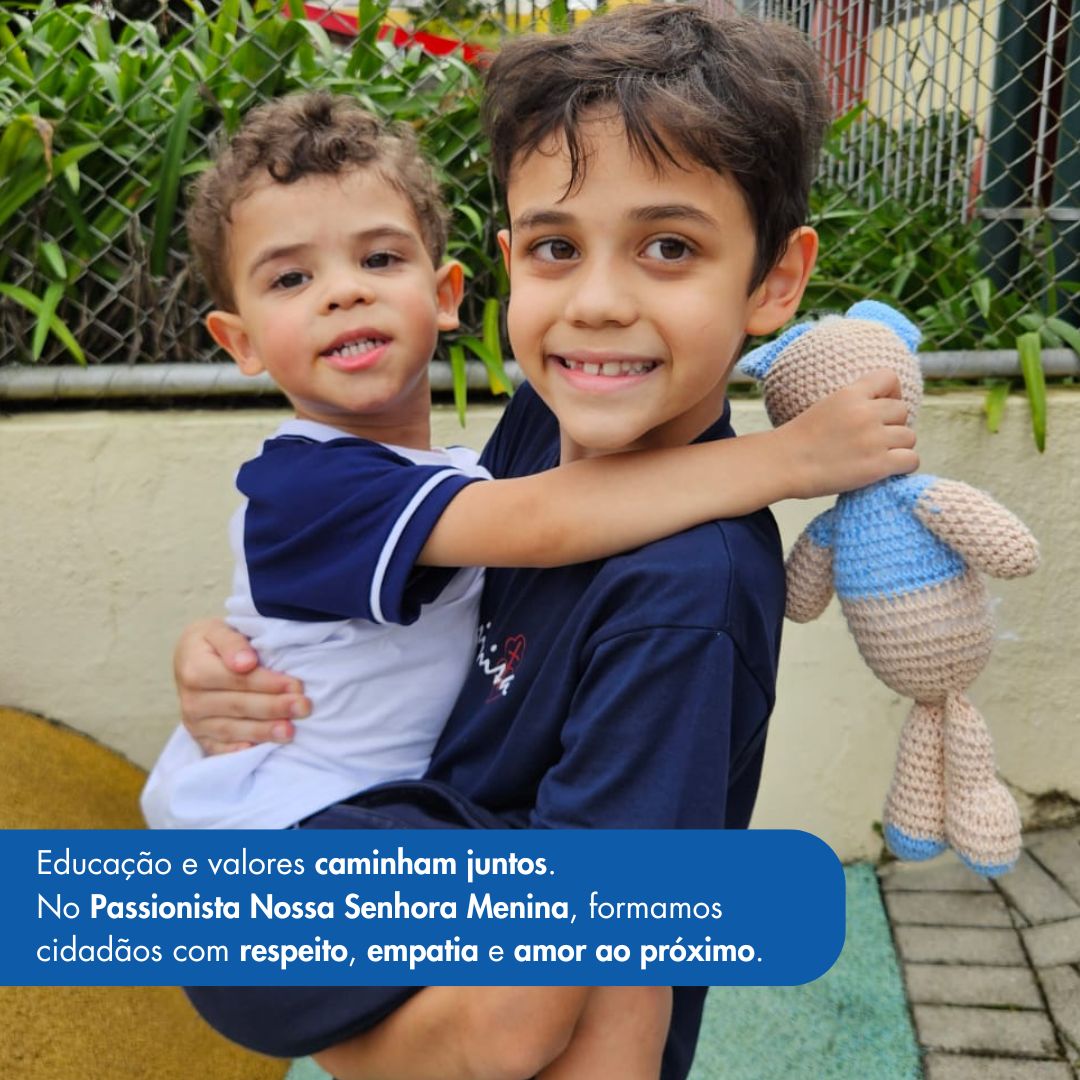 Educa��o e valores caminham juntos! - Nossa Senhora Menina Rede Passionista de Educa��o