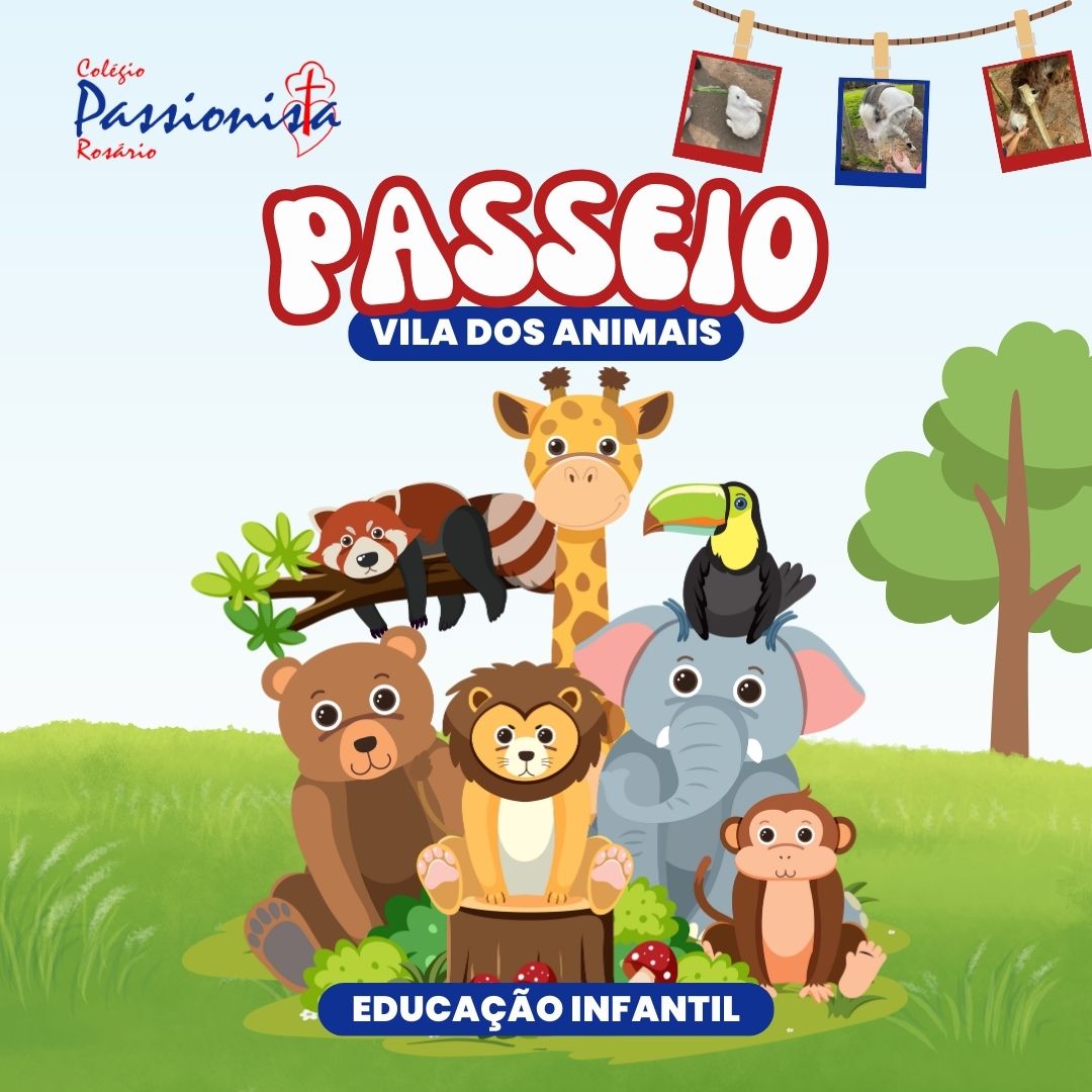 Visita a Vila dos Animais - Educa��o Infantil - Ros�rio Rede Passionista de Educa��o