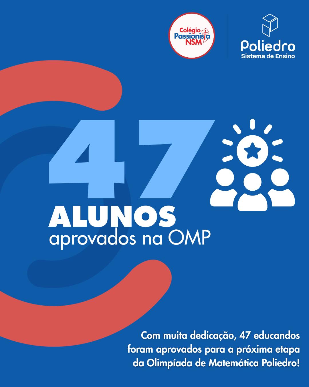 47 alunos aprovados na OMP - Nossa Senhora Menina Rede Passionista de Educa��o
