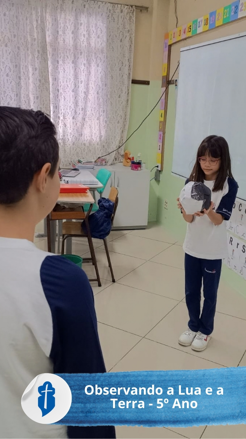 Observando a Lua e a Terra - 5� Ano - S�o Paulo da Cruz Rede Passionista de Educa��o