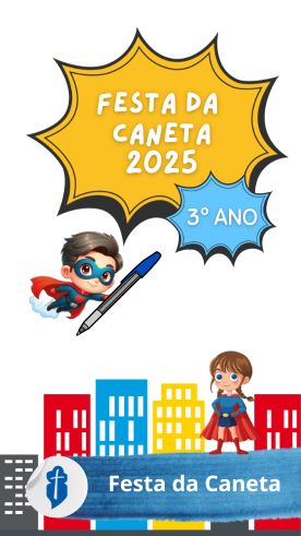 Festa da Caneta - 2025 - S�o Paulo da Cruz Rede Passionista de Educa��o