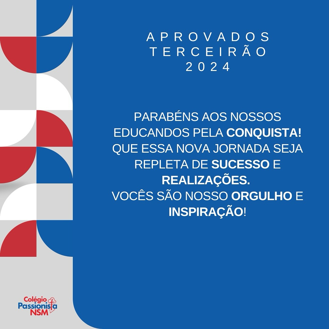 Aprovados Terceir�o 2024 - Nossa Senhora Menina Rede Passionista de Educa��o