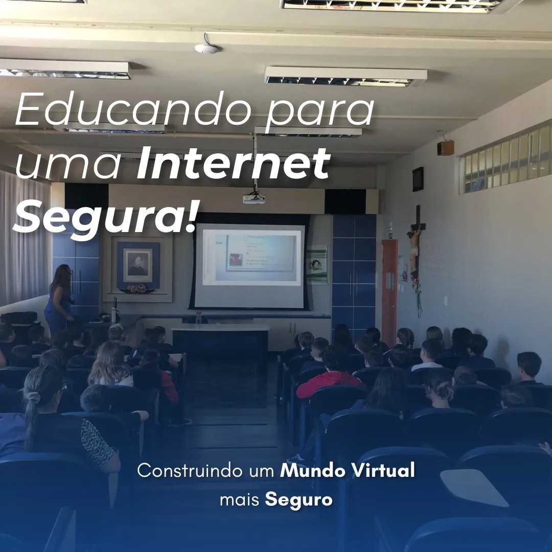 Palestra: Educando para uma Internet Segura! - Nossa Senhora Menina Rede Passionista de Educa��o