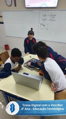 Trena Digital com o VinciBot - 4� Ano - Educa��o Tecnol�gica - S�o Paulo da Cruz Rede Passionista de Educa��o