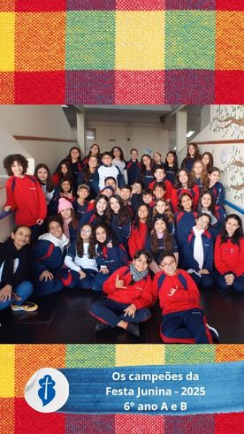 Os Campe�es da Festa Junina - 2025 - 6� Ano A e B - S�o Paulo da Cruz Rede Passionista de Educa��o