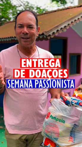 Entrega de Doa��es - Semana Passionista - Santa Maria Rede Passionista de Educa��o