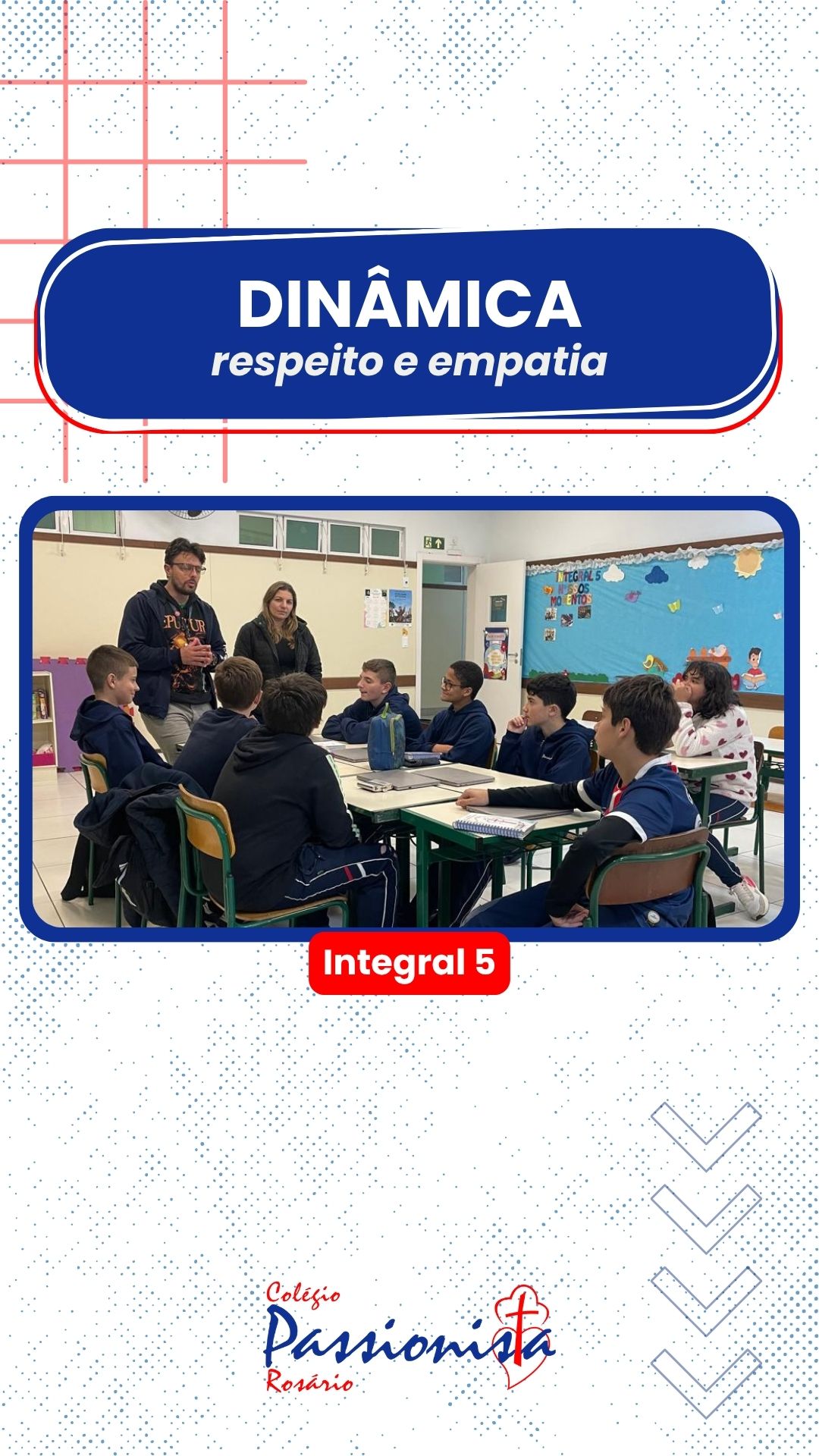 Respeito e empatia - Integral 5 - Ros�rio Rede Passionista de Educa��o