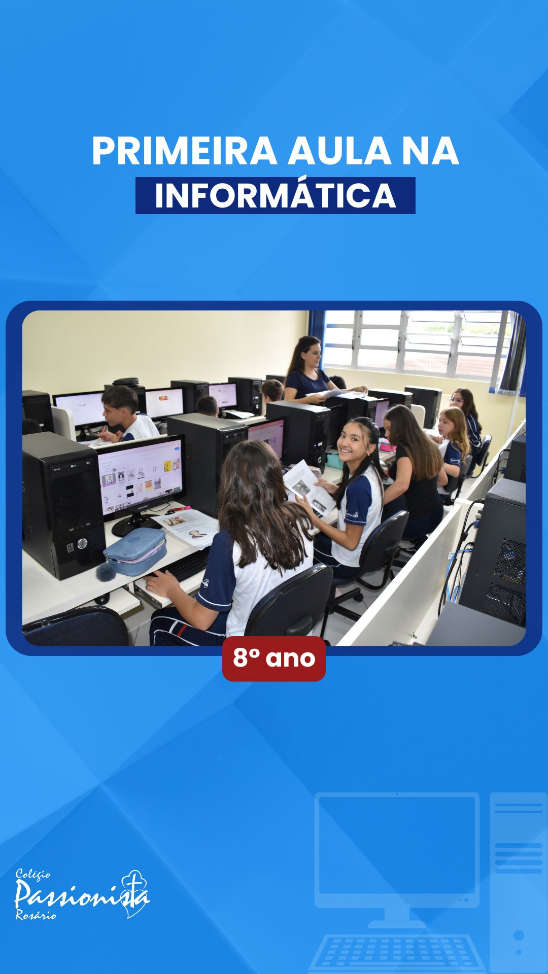 Aula de Inform�tica - 8� ano A, B e C - Ros�rio Rede Passionista de Educa��o