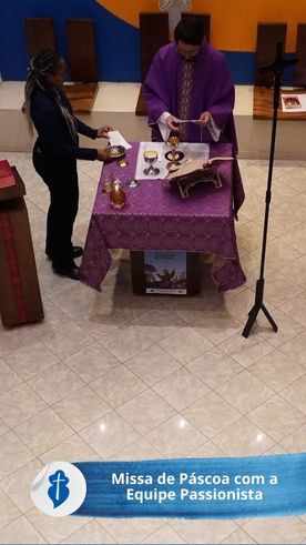 Missa de P�scoa com a Equipe Passionista - S�o Paulo da Cruz  Rede Passionista de Educa��o