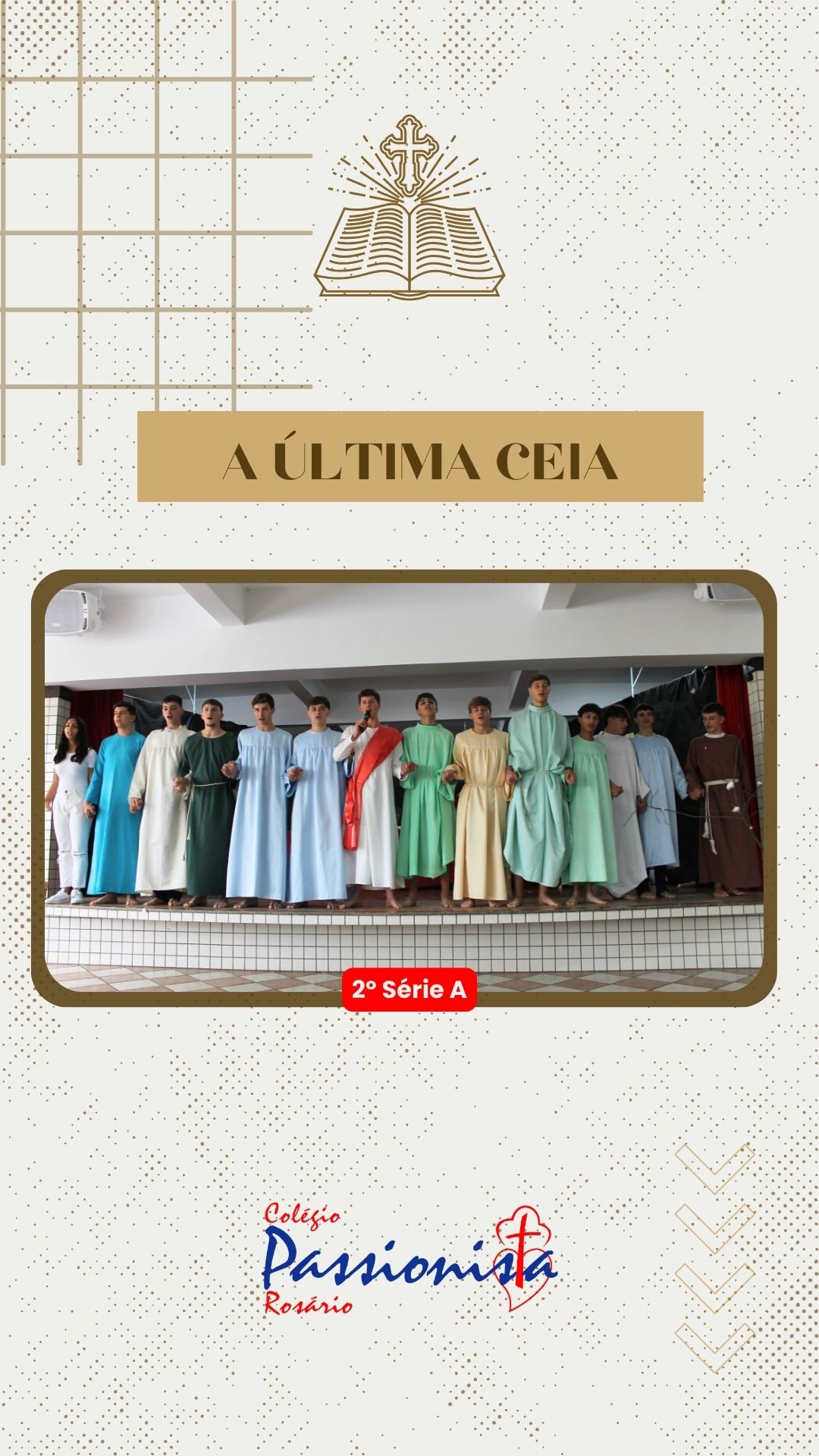 A �ltima ceia - 2� S�rie A - Ros�rio Rede Passionista de Educa��o