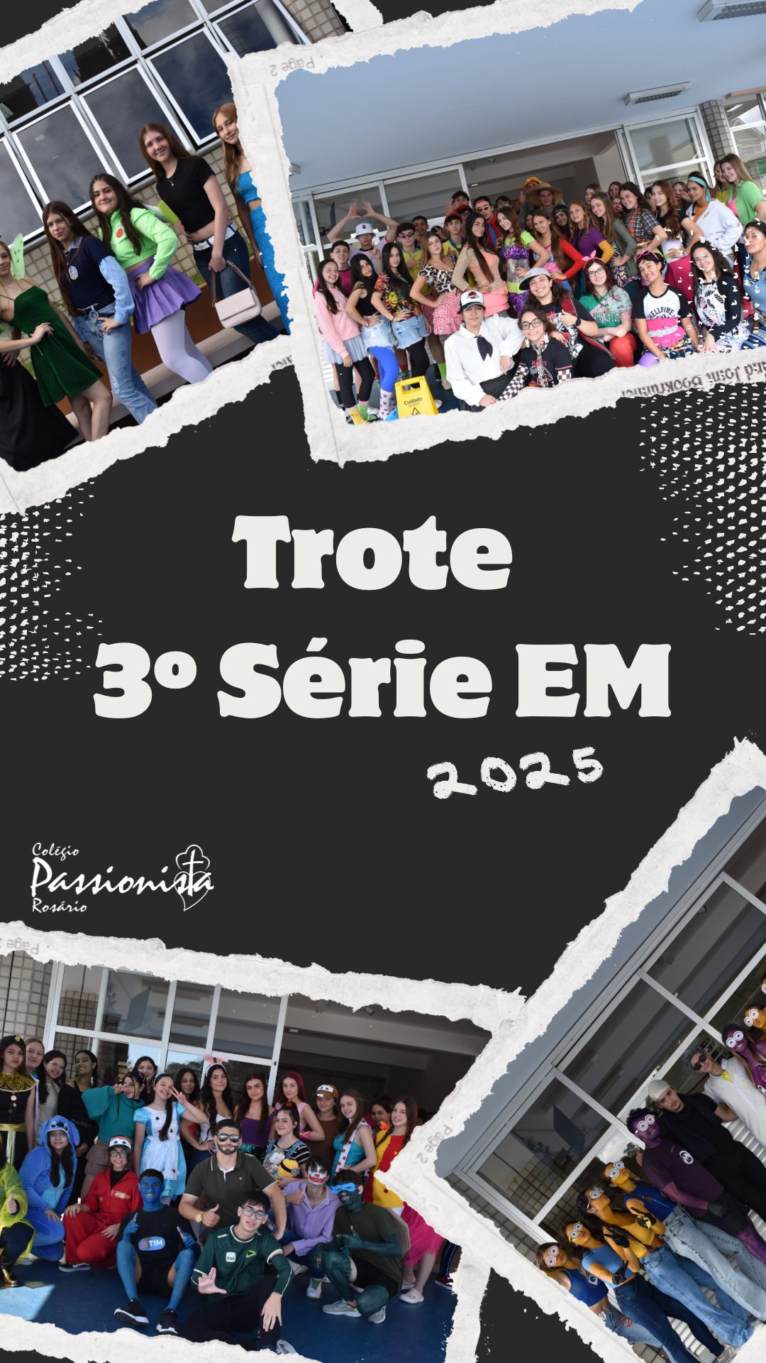 Trote 2025 - 3� s�rie EM - Ros�rio Rede Passionista de Educa��o