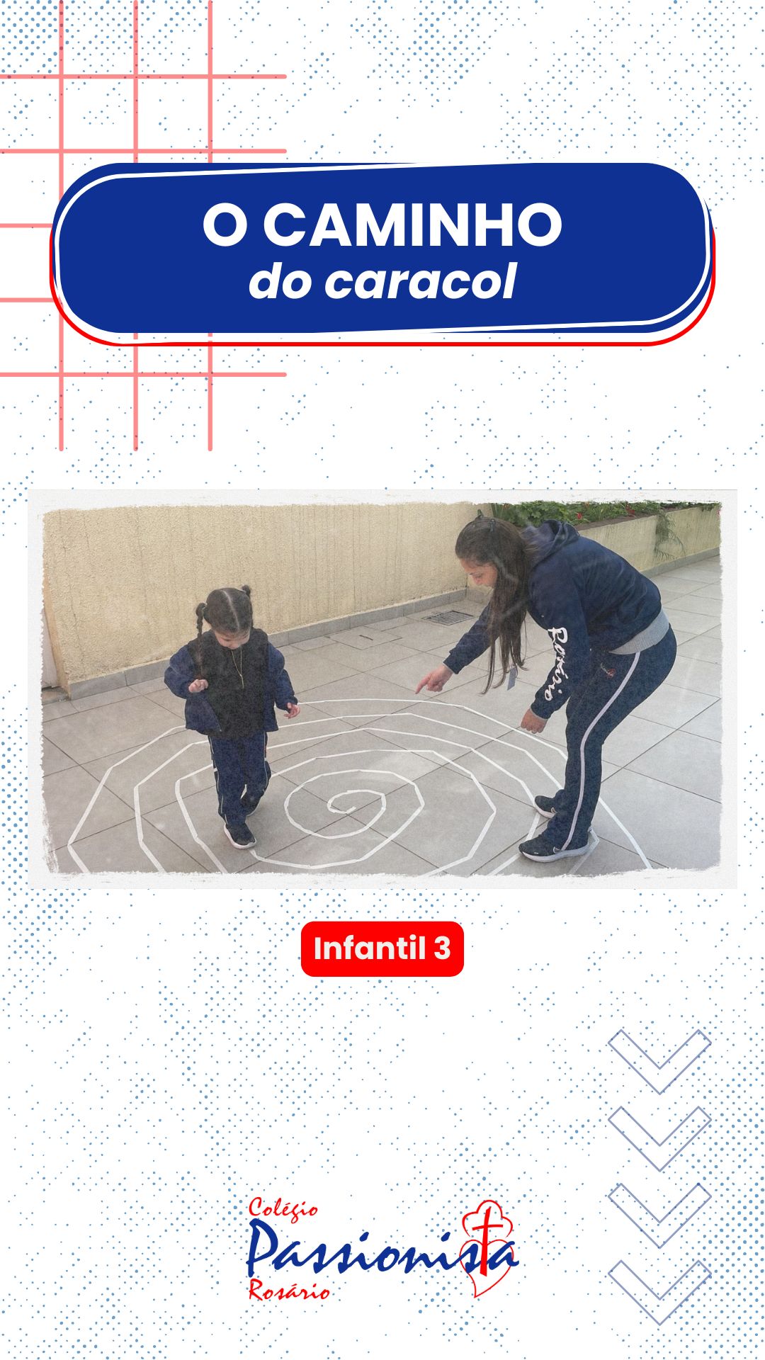 O caminho do caracol - Infantil 3 - Ros�rio Rede Passionista de Educa��o