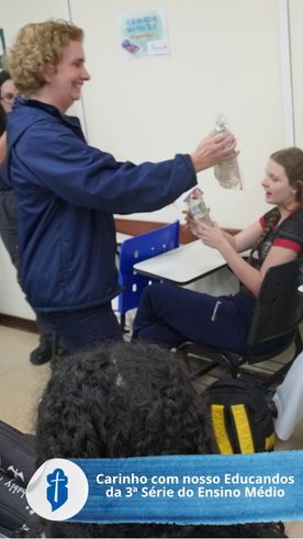 Carinho com nosso Educandos da 3� S�rie do Ensino M�dio - S�o Paulo da Cruz Rede Passionista de Educa��o