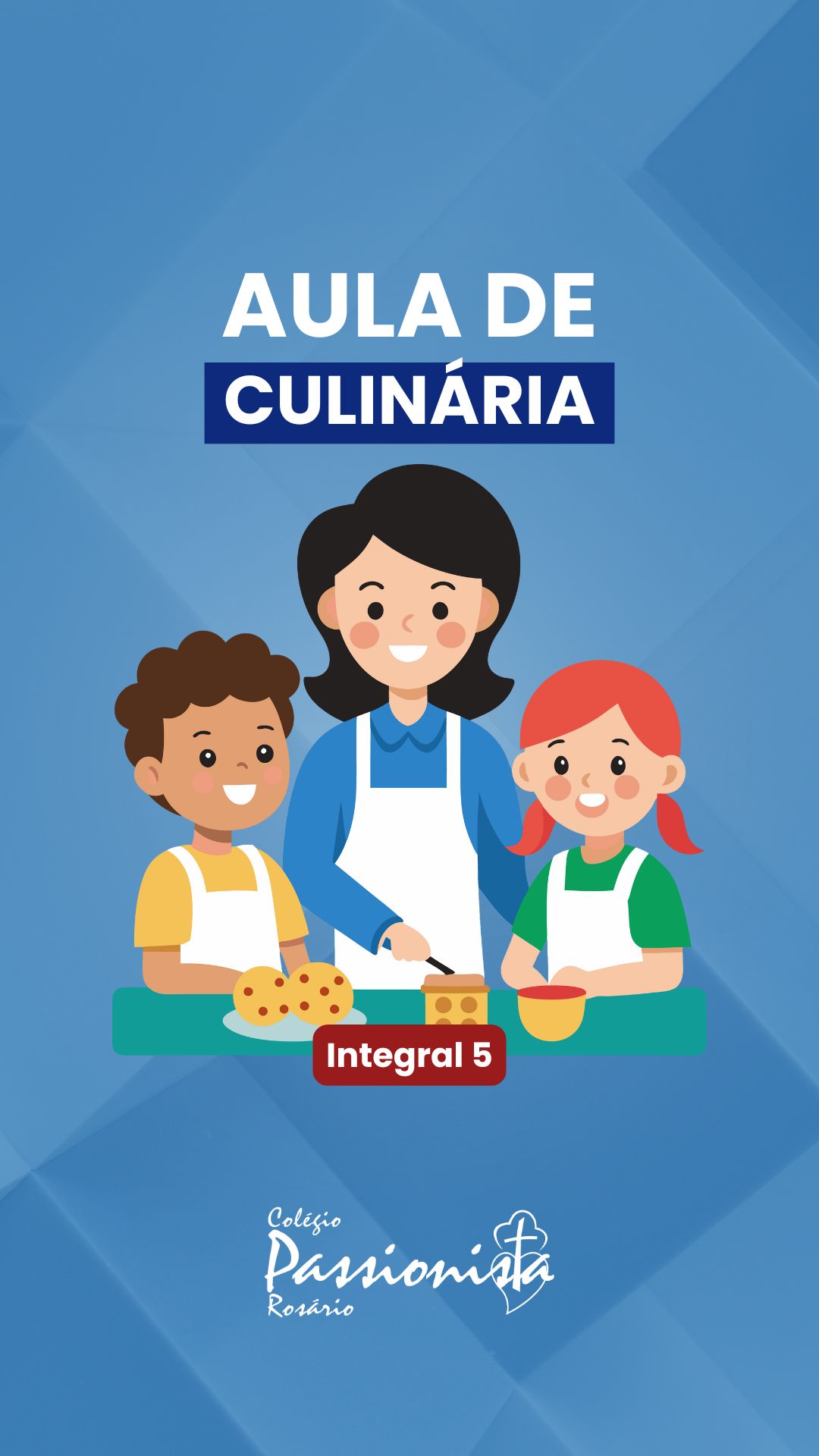 Culin�ria - Integral 5 - Ros�rio Rede Passionista de Educa��o