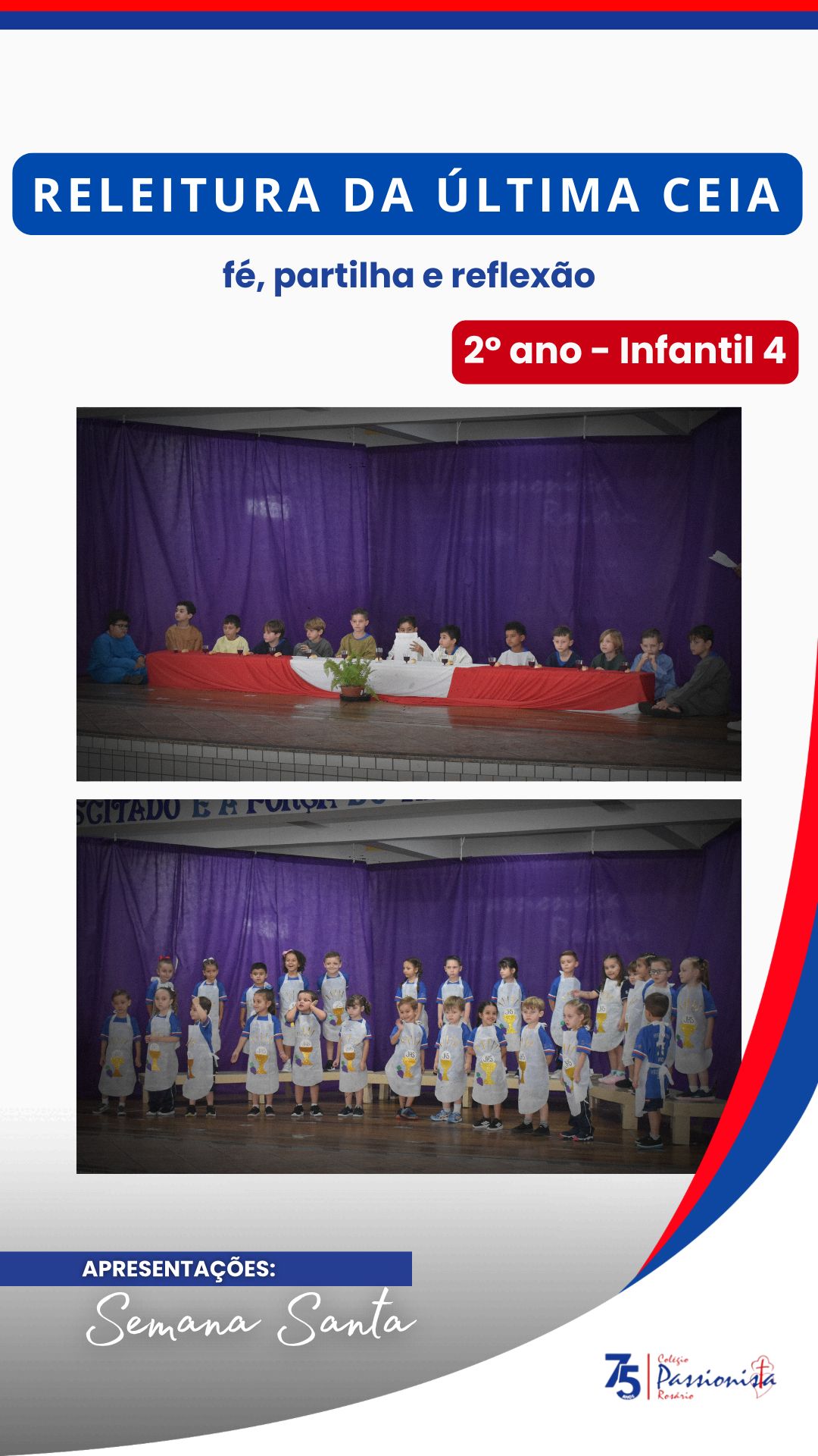 Releitura da �ltima Ceia - 2� ano - Infantil 4 - Ros�rio Rede Passionista de Educa��o