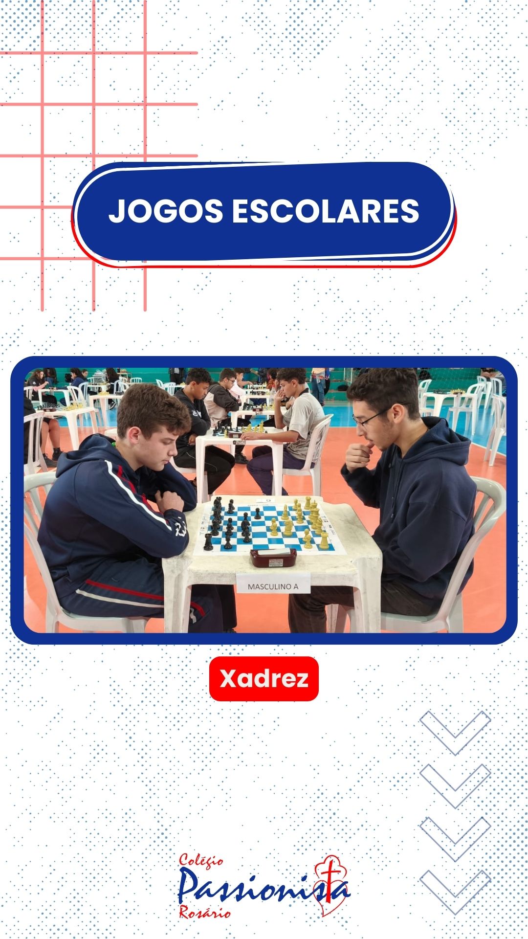Jogos Escolares de Colombo - Xadrez - Ros�rio Rede Passionista de Educa��o