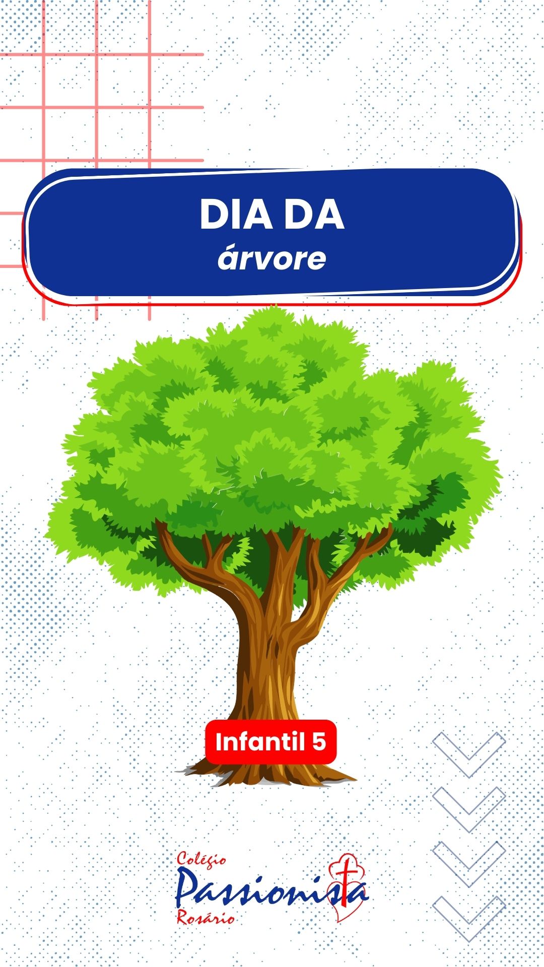 Dia da �rvore - Infantil 5 - Ros�rio Rede Passionista de Educa��o
