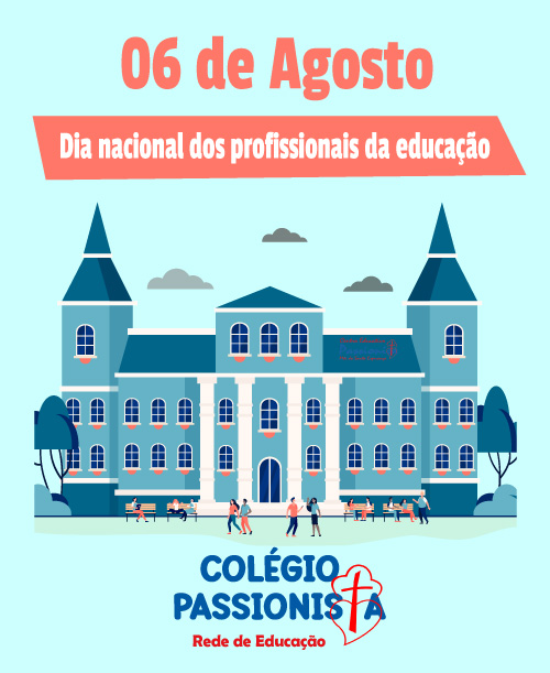 06/08 - Dia Nacional dos Profissionais da Educa��o - M�e da Santa Esperan�a Rede Passionista de Educa��o