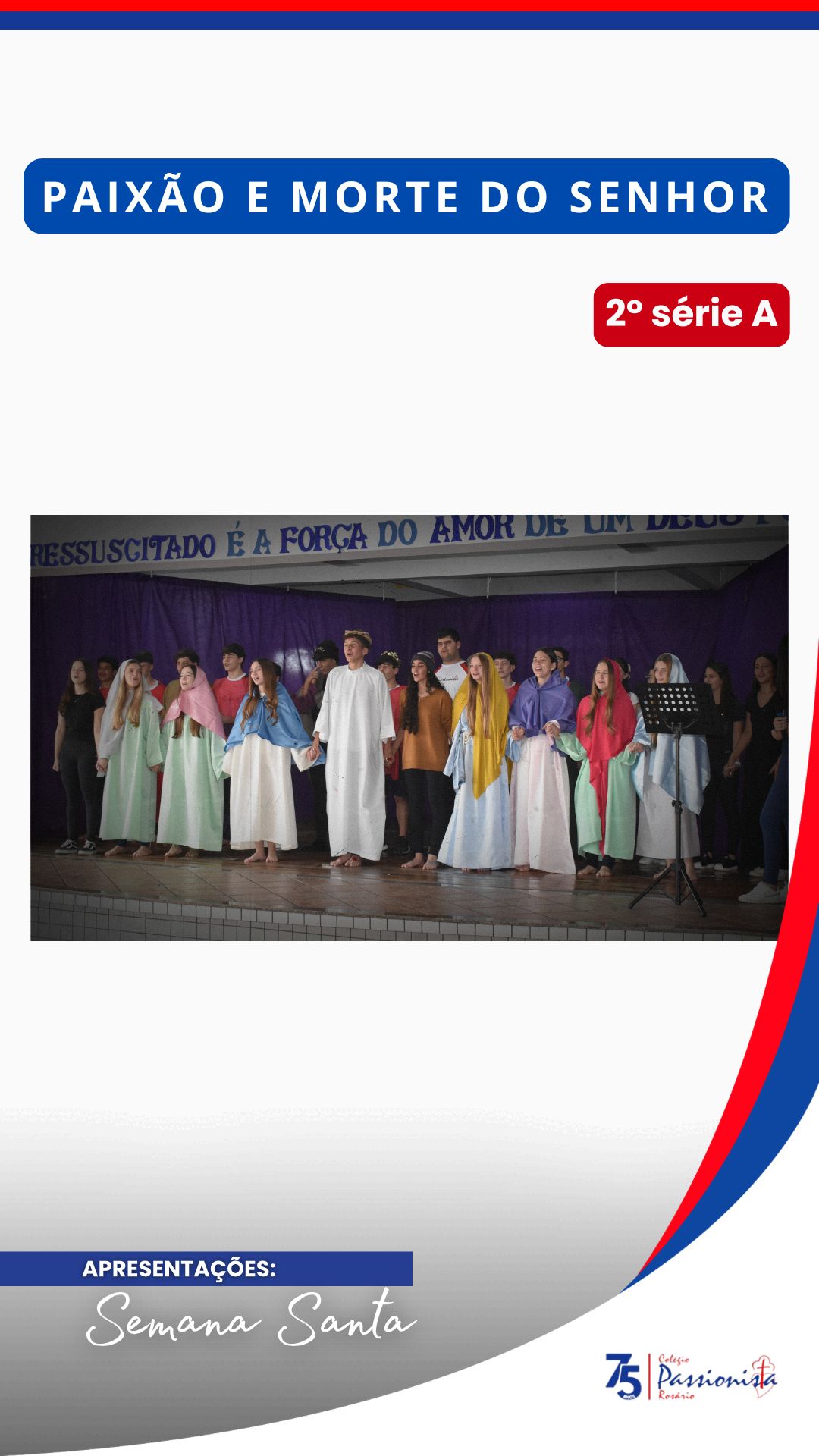 Paix�o e Morte do Senhor - 2� s�rie A - Ros�rio Rede Passionista de Educa��o