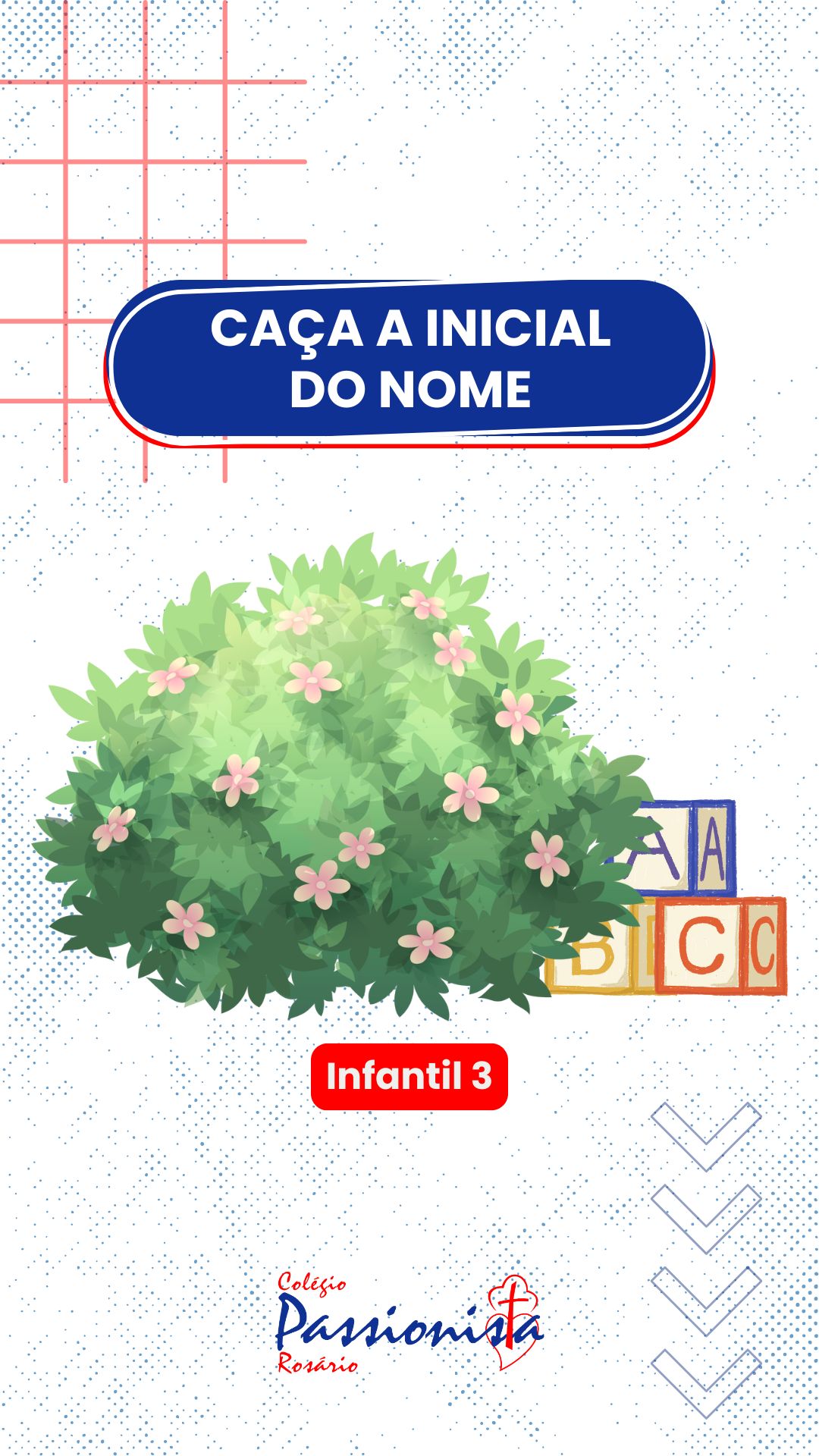 Se aventurando no jardim - Infantil 3 - Ros�rio Rede Passionista de Educa��o