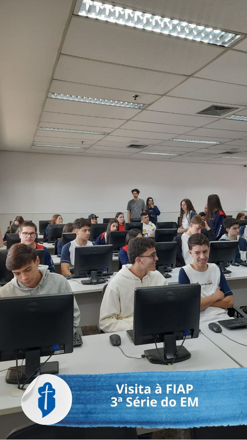 Visita � FIAP - 3� S�rie do Ensino M�dio - S�o Paulo da Cruz Rede Passionista de Educa��o