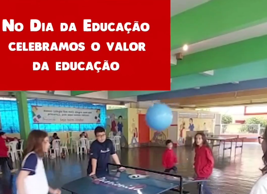 Dia da Educa��o - Nossa Senhora Menina Rede Passionista de Educa��o