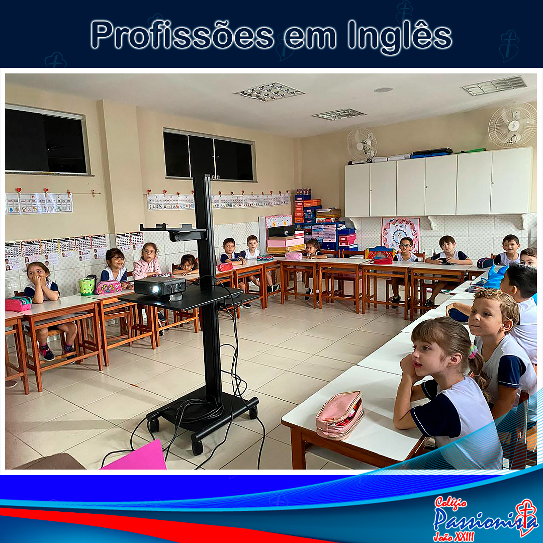 As Profiss�es em Ingl�s - Infantil - Jo�o XXIII Rede Passionista de Educa��o