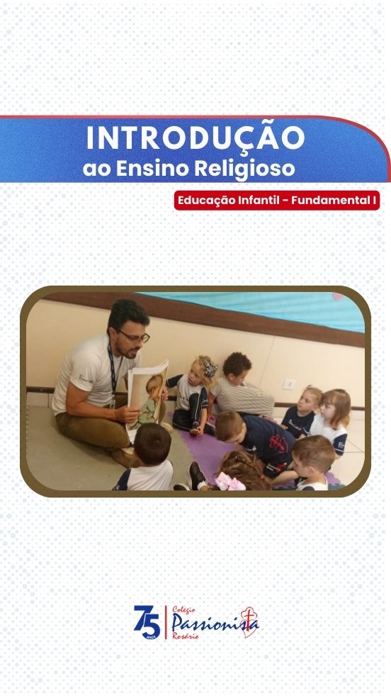 Introdu��o ao Ensino Religioso - Educa��o Infantil e Fundamental I - Ros�rio Rede Passionista de Educa��o