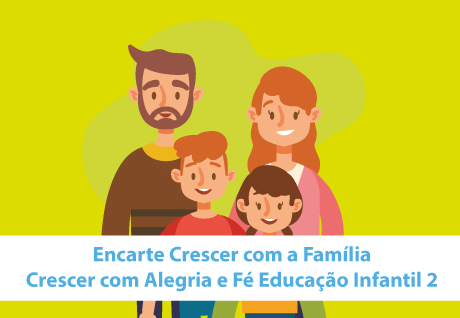 Mat�ria 3 - Crescer com a Fam�lia - S�o Paulo da Cruz Rede Passionista de Educa��o