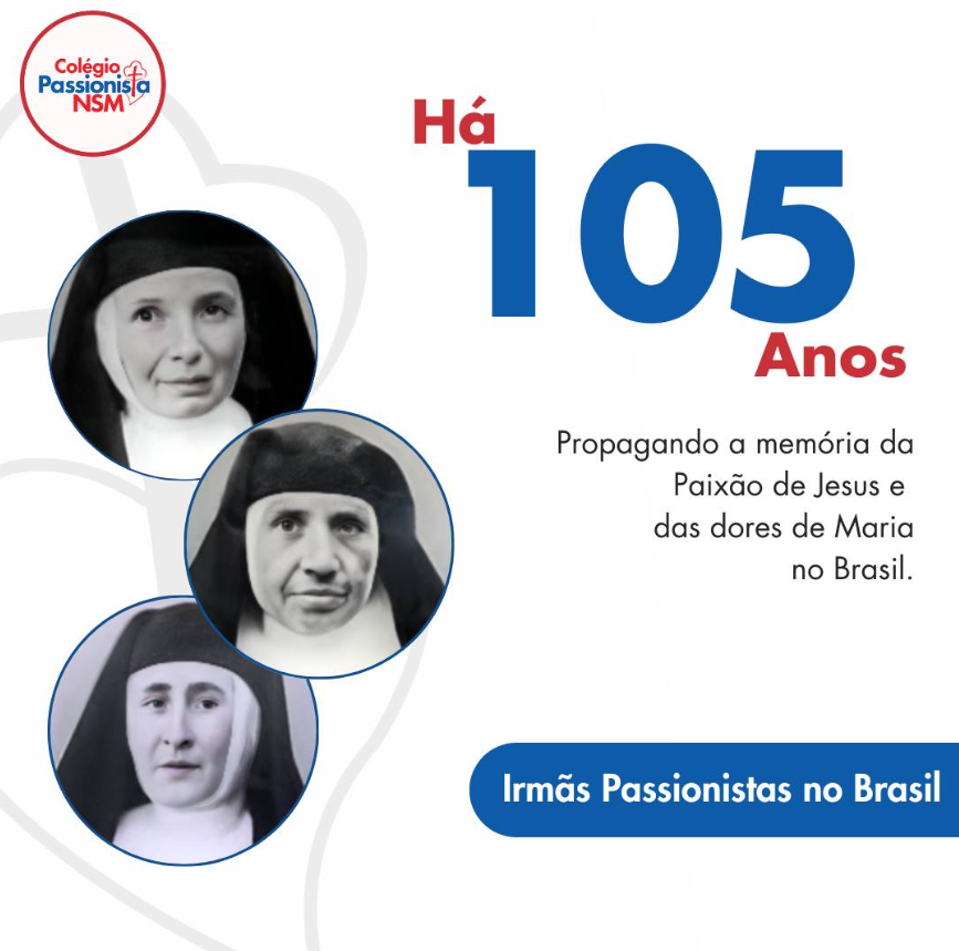 105 Anos das Irm�s Passionista no Brasil Rede Passionista de Educa��o