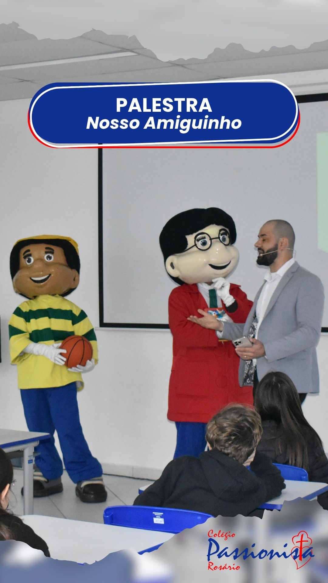 Nosso Amiguinho - Palestra Ensino Fundamental I - Ros�rio Rede Passionista de Educa��o